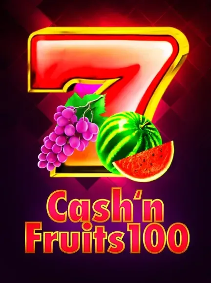 Tragaperras Cashn Fruits 100